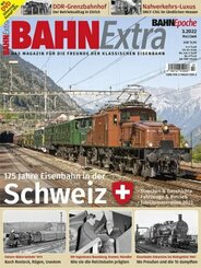 175 Jahre Eisenbahn in der Schweiz