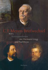 Conrad Ferdinand Meyers Briefwechsel