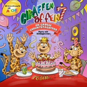 Giraffenaffen -  Die große Geburtstagsfeier (Party mit Schlagerstars). Vol.7, 1 Audio-CD, 1 Audio-CD - Vol.7