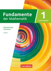 Fundamente der Mathematik - Rheinland-Pfalz - Leistungsfach Band 1: 11-13. Schuljahr