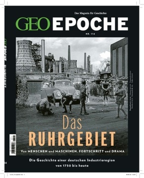 GEO Epoche (mit DVD): GEO Epoche (mit DVD) / GEO Epoche mit DVD 114/2022 - Das Ruhrgebiet