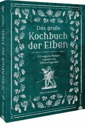 Das große Kochbuch der Elben
