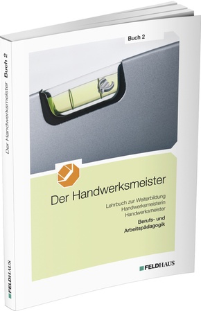 Der Handwerksmeister - Buch 2, 2 Teile