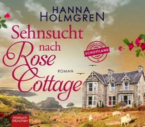 Sehnsucht nach Rose Cottage, Audio-CD, Audio-CD