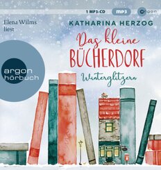 Das kleine Bücherdorf: Winterglitzern, 1 Audio-CD, 1 MP3