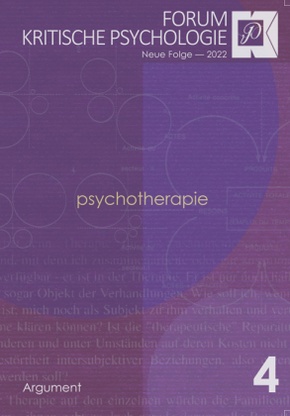 Forum Kritische Psychologie / Neue Folge: Forum Kritische Psychologie / Psychotherapie