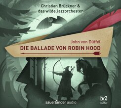 Die Ballade von Robin Hood, 1 Audio-CD