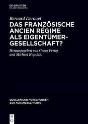 Das französische Ancien Régime als Eigentümergesellschaft?