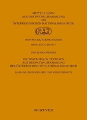 Die Spätantiken Textilien aus der Papyrussammlung der Österreichischen Nationalbibliothek