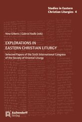 Explorations in Eastern Christian Liturgy