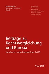 Beiträge zu Rechtsvergleichung und Europa Jahrbuch Linda-Rauter-Preis 2022
