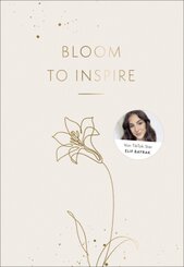 Bloom to Inspire