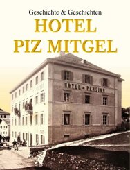 Hotel Piz Mitgel