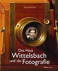 Das Haus Wittelsbach und die Fotografie