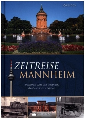 Zeitreise Mannheim