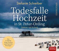 Todesfalle Hochzeit in St. Peter-Ording: Der zweite Fall für Torge Trulsen und Charlotte Wiesinger, Audio-CD