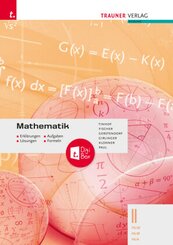 Mathematik II HLW/HLM/HLK - Erklärungen, Aufgaben, Lösungen, Formeln