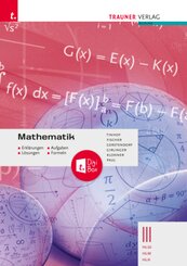 Mathematik III HLW/HLM/HLK - Erklärungen, Aufgaben, Lösungen, Formeln