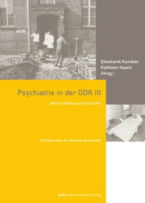 Psychiatrie in der DDR III