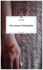 Für immer Verbunden. Life is a Story - story.one
