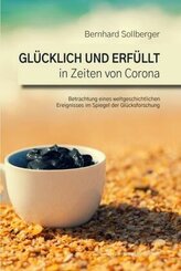 Glücklich und erfüllt in Zeiten von Corona