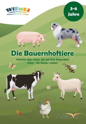"WiBuKi" Wissensbuch für Kinder: Die Bauernhoftiere