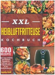 XXL Heißluftfritteuse Kochbuch