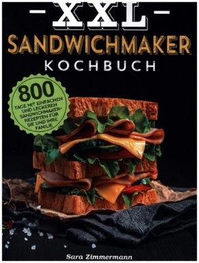 XXL Sandwichmaker Kochbuch