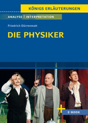 Die Physiker von Friedrich Dürrenmatt - Textanalyse und Interpretation