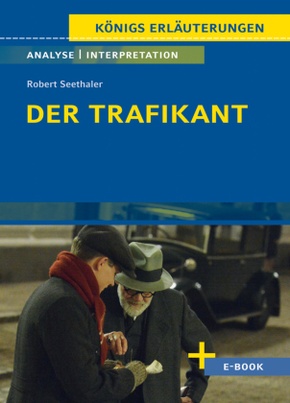 Der Trafikant von Robert  Seethaler - Textanalyse und Interpretation