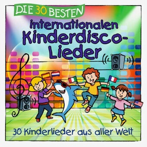 Die 30 besten internationalen Kinderdisco-Lieder, 1 Audio-CD