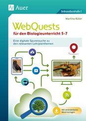 WebQuests f&uuml;r den Biologieunterricht 5-7