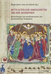 Mittelalterliche Handschriften und ihre Biographien