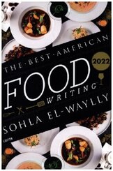 The Best American Food Writing 2022