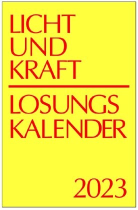 Licht und Kraft/Losungskalender 2023 Reiseausgabe in Monatsheften