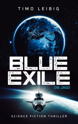 Blue Exile: Die Jagd