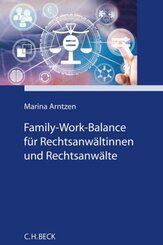 Family-Work-Balance für Rechtsanwältinnen und Rechtsanwälte