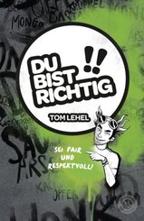 Du bist richtig! Sei fair und respektvoll!