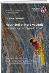 Escalade Neuchâtel et Nord vaudois / Klettern Neuenburg und Waadt Nord