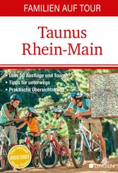 Familien auf Tour: Taunus - Rhein-Main