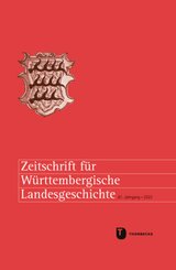 Zeitschrift für Württembergische Landesgeschichte 81 (2022)