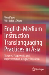 English-Medium Instruction Translanguaging Practices in Asia