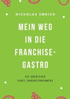 Mein Weg in die Franchise-Gastro