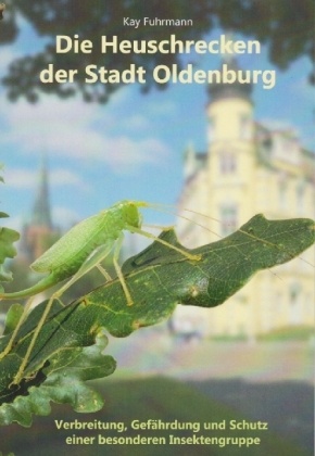 Die Heuschrecken der Stadt Oldenburg