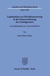 Legitimation von Mischfinanzierung in der Finanzverfassung des Grundgesetzes.
