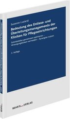 Bedeutung des Entlass- und Überleitungsmanagements der Kliniken für Pflegeeinrichtungen