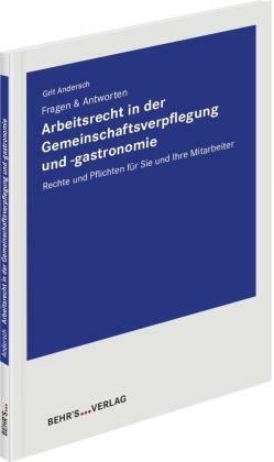 Arbeitsrecht in der Gemeinschaftsverpflegung und -gastronomie