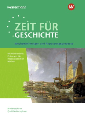 Zeit für Geschichte - Ausgabe für die Qualifikationsphase in Niedersachsen