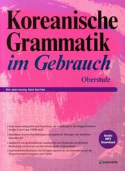 Koreanische Grammatik im Gebrauch - Oberstufe, m. 1 Audio