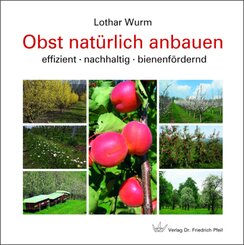 Obst natürlich anbauen